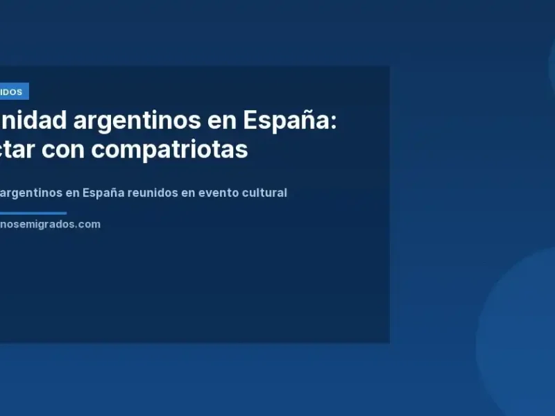 Comunidad argentinos en España: conectar con compatriotas